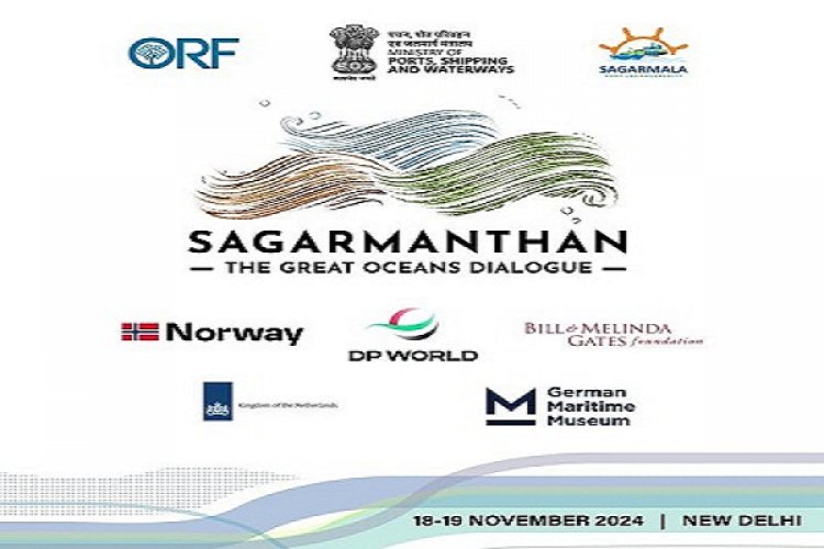 दक्षिण एशिया का सबसे बड़ा समुद्री विचार नेतृत्व मंच 'सागरमंथन' दिल्ली में आरंभ होगा