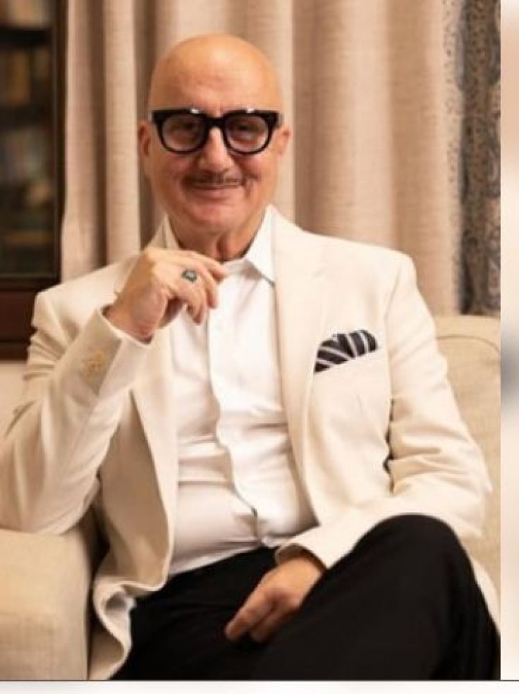 अनुपम खेर ने बताया, क्या है जिंदगी का सबसे बड़ा 'सबक'