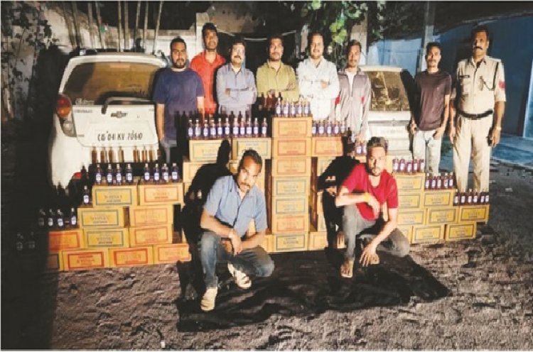 591 लीटर शराब जब्त, 2 आरोपी गिरफ्तार